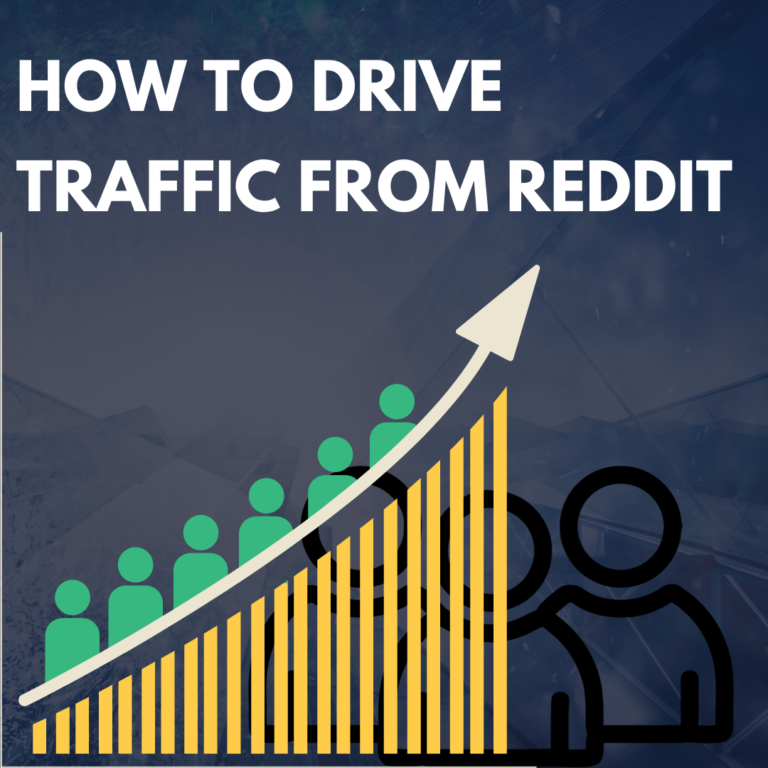 How to Drive Traffic from Reddit: A Step-by-Step Guide