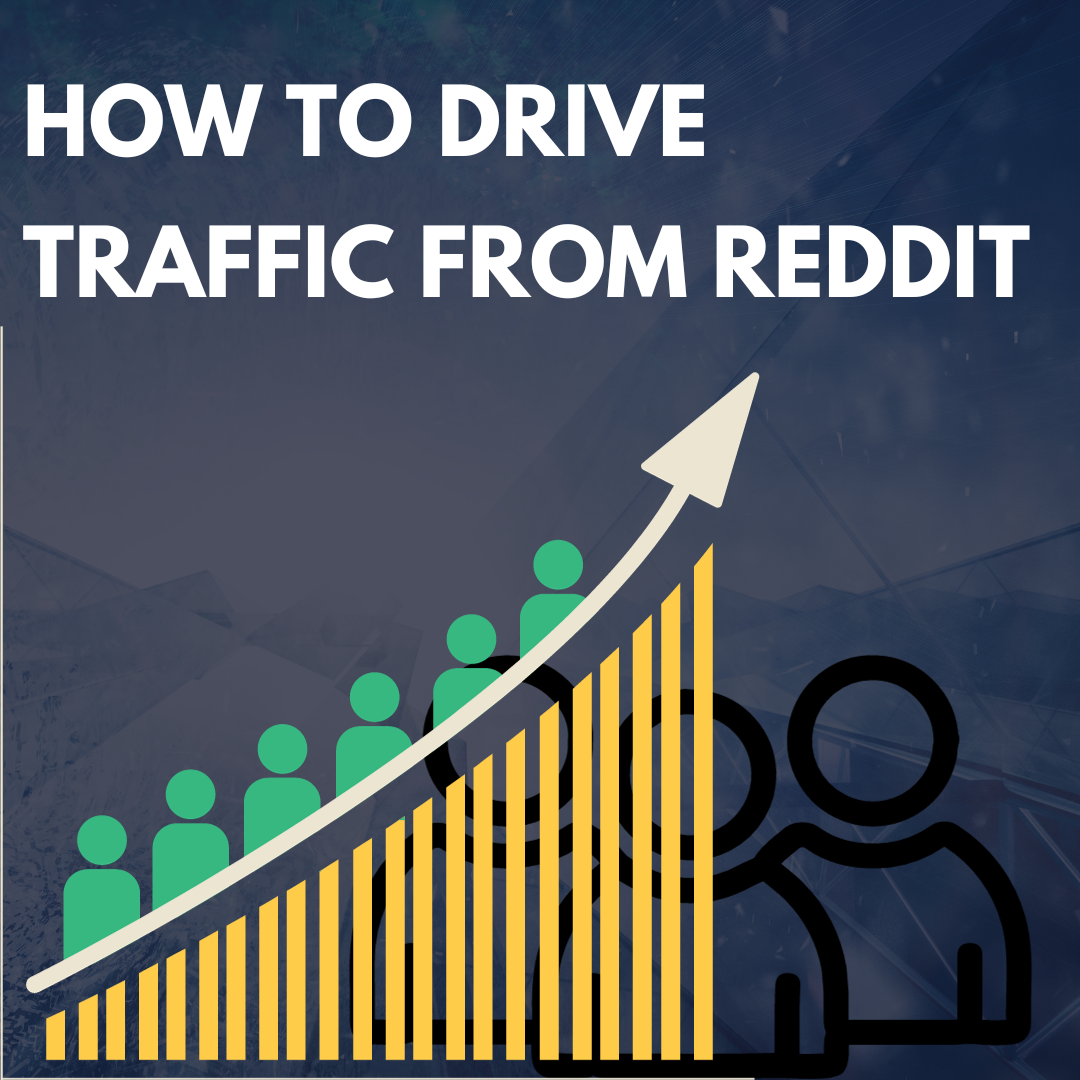 How to Drive Traffic from Reddit